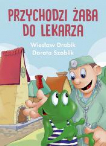 Przychodzi żaba do lekarza