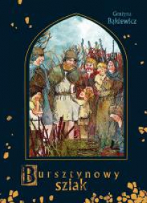 A to historia! Bursztynowy szlak
