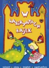 W labiryntach bajek