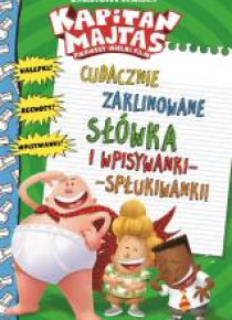 Kapitan Majtas. Cudacznie zaklinowane słówka