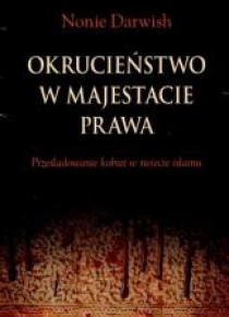 Okrucieństwo w majestacie prawa