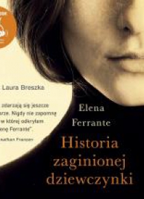 Historia zaginionej dziewczynki. Audiobook