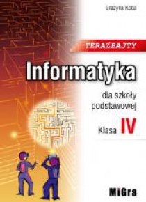 Informatyka SP 4 Teraz bajty Podr. MIGRA