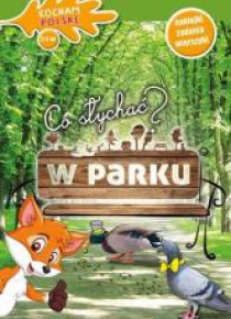 Kocham Polskę. Co słychać? W parku