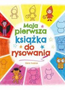 Moja pierwsza książka do rysowania