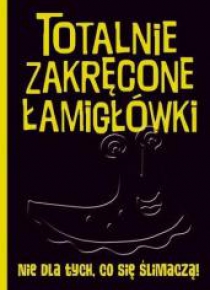 Totalnie zakręcone łam. nie dla tych, co się ślim.