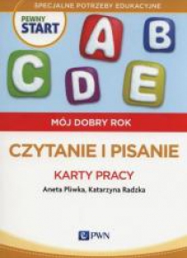 Pewny start. Mój dobry rok. Czytanie i pisanie KP