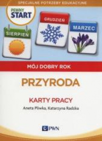 Pewny start. Mój dobry rok. Przyroda KP PWN
