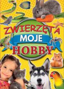 Zwierzęta moje hobby