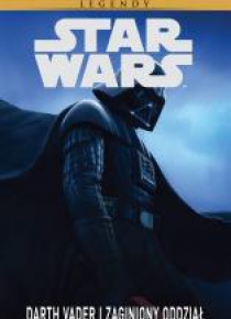 Darth Vader i zaginiony oddział