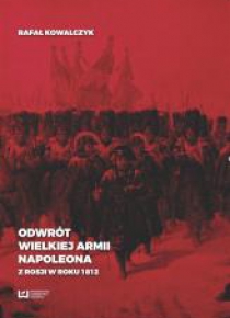 Odwrót Wielkiej Armii Napoleona z Rosji w roku1812