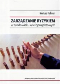 Zarządzanie ryzykiem w środowisku wieloprojektowym