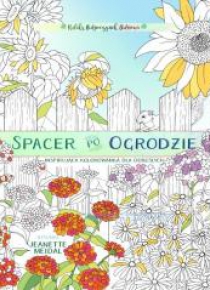 Spacer po ogrodzie - kolorowanka dla każdego