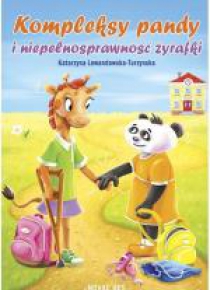 Kompleksy pandy i niepełnosprawność żyrafki