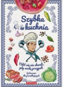 Dobra kuchnia. Szybka kuchnia