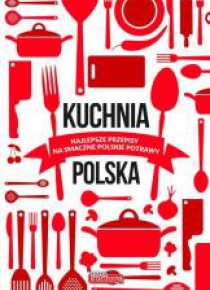 Dobra kuchnia. Kuchnia polska