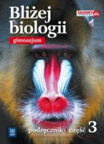 Biologia GIM  3 Bliżej biologii Podr. WSiP