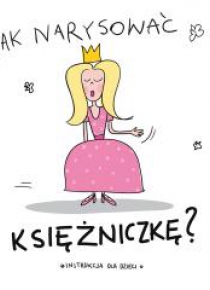Jak narysować księżniczkę?