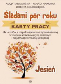 Śladami pór roku - Jesień. Karty pracy