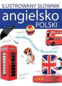 Ilustrowany słownik angielsko-polski w.2017