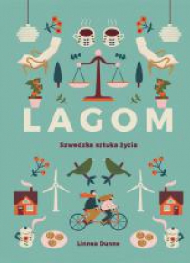 Lagom. Szwedzka sztuka życia
