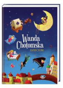 Wanda Chotomska dzieciom