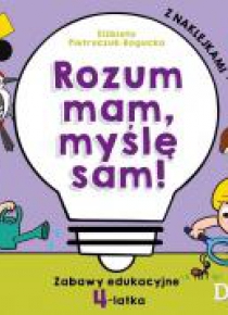 Domowa Akademia. Rozum mam - myślę sam! 4-latek