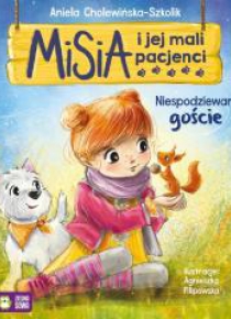 Misia i jej mali pacjenci. Niespodziewani goście
