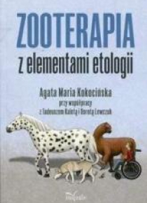 Zooterapia z elementami etologii