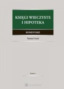 Księgi wieczyste i hipoteka. Komentarz w.1