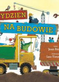 Tydzień na budowie