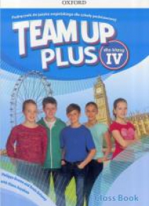 Team Up Plus 4 CB podręcznik wieloletni +CD OXFORD