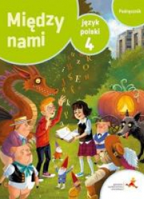 J.Polski SP 4 Między Nami podręcznik w.2017 GWO