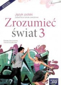 J. Polski ZSZ 3 Zrozumieć świat Podr. w.2017 NE