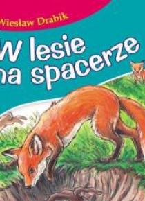 Bajki dla malucha - W lesie na spacerze