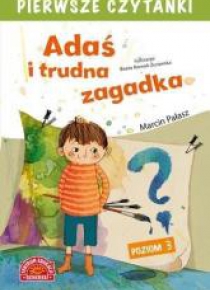 Pierwsze Czytanki. Adaś i trudna zagadka