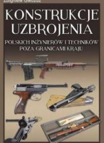 Konstrukcje uzbrojenia polskich inżynierów i ...