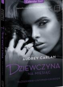 Dziewczyna na miesiąc. Październik-Listopad-Grudz.