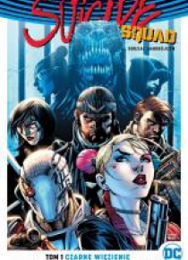 Suicide Squad. Oddział Samobójców . Czarne więzie