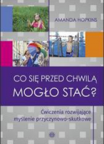 Co się przed chwilą mogło stać?