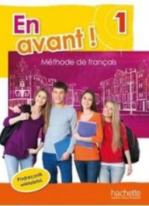 En avant! 1 podręcznik wieloletni  HACHETTE