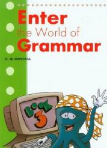 Enter the World of Grammar 3 SB MM PUBLICATIONS