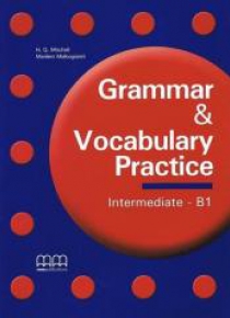 Grammar & Vocabulary Practice Intermediate B1