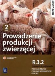 Prowadzenie produkcji zwierzęcej cz.2 R.3.2 WSIP