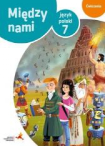 J.Polski SP 7 Między Nami ćw. wersja B GWO