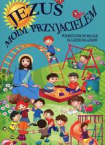 Katechizm 6-latka Jezus moim przyjacielem GAUDIUM