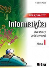 Informatyka SP 1 Teraz bajty MIGRA