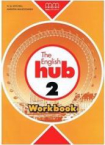 The English Hub 2 WB MM PUBLICATIONS