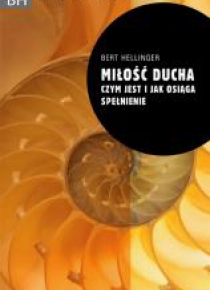 Miłość ducha.Czym jest i jak osiąga spełnienie w.2