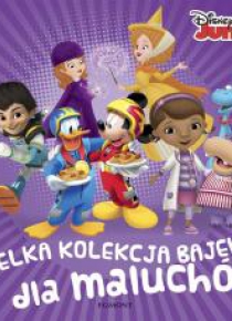 Disney Junior. Wielka kolekcja bajek